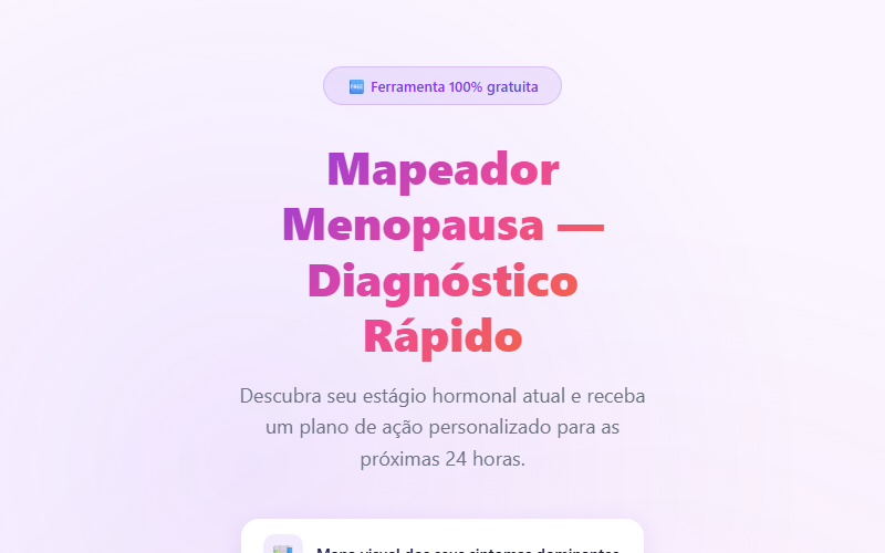 Tela inicial da ferramenta gratuita Mapeador Menopausa — Diagnóstico Rápido, com o selo de ferramenta gratuita e o botão Começar Avaliação.